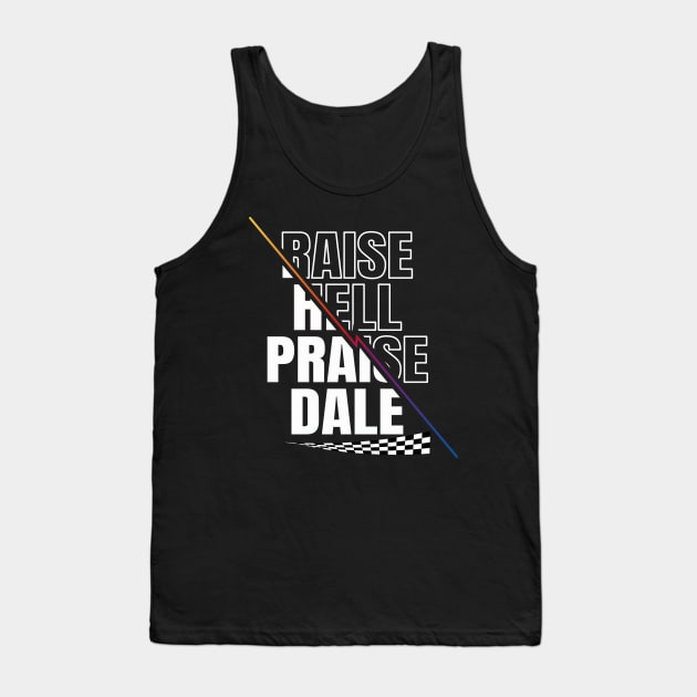 Raise Hell Praise Dale Tank Top by JayD World